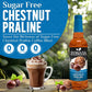 Chestnut Praline sugar free syrup